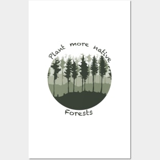 Plant more native forests Posters and Art